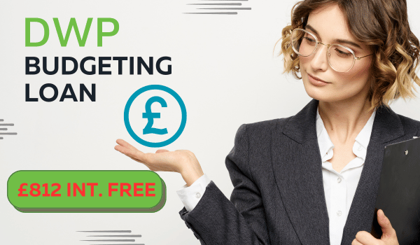 DWP £812 Budgeting Loan