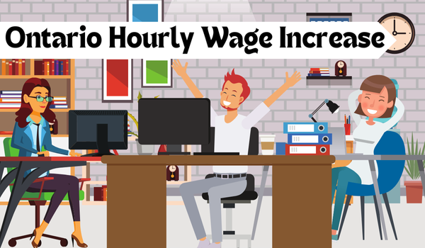 Ontario Hourly Wage Increase