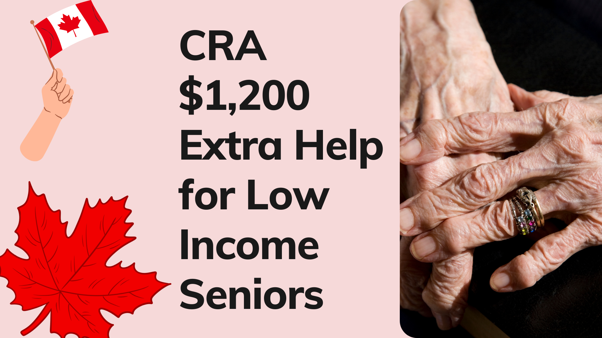 CRA $1,200 Extra Help for Low Income Seniors