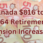 Canada $816 to $1364 Retirement Pension Increase