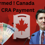 Confirmed ! Canada $2350 CRA Payment