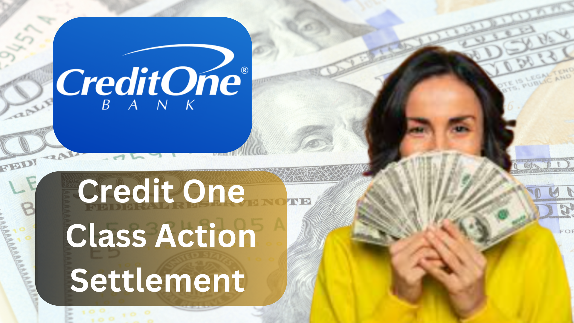 Credit One Class Action Settlement
